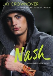 Nash (Jay Crownover)