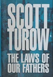 The Laws of Our Fathers (Scott Turow)