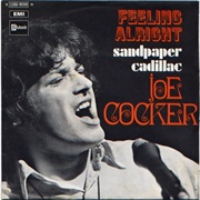 Feeling Alright - Joe Cocker