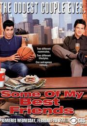 Some of My Best Friends