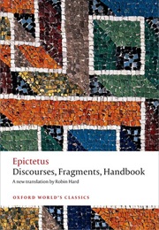 Discourses Fragments Handbook (Epictetus)