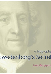 Swedenborg's Secret (Lars Bergquist)