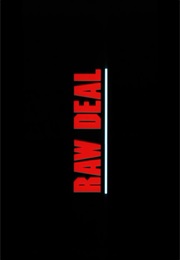 Raw Deal. (1986)