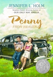 Penny From Heaven (Jennifer Holm)
