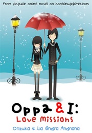Oppa & I Love Missions (Orizuka & Lia Indra Andriana)
