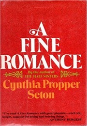 A Fine Romance (Cynthia Propper Seton)