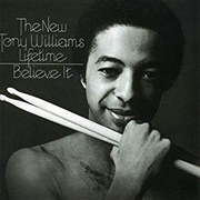 The Tony Williams Lifetime - Believe It