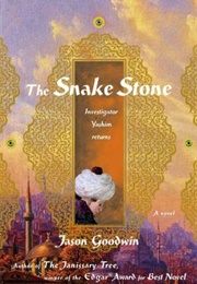 The Snake Stone (Jason Goodwin)