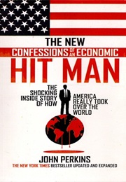The New Confessions of an Economic Hitman (John Perkins)