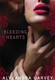 Bleeding Hearts (Alyxandra Harvey)