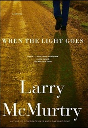 When the Light Goes (Larry McMurtry)