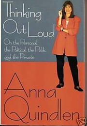 Thinking Out Loud (Anna Quindlen)