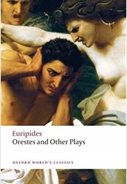 Orestes and Other Plays (Euripedes)