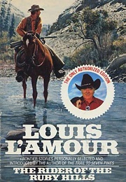 The Rider of the Ruby Hills (Louis L&#39;amour)