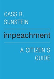 Impeachment: A Citizen's Guide (Cass Sunstein)