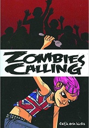 Zombies Calling (Faith Erin Hicks)
