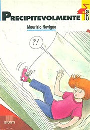 Precipitevolmente (Maurizio Novigno)