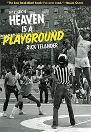 Heaven Is a Playground (RICK TELANDER)