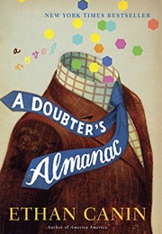A Doubter&#39;s Almanac (Ethan Canin)