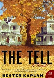 The Tell (Hester Kaplan)
