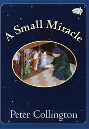 A Small Miracle (Peter Collington)