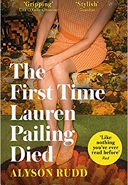 The First Time Lauren Fielding Died (Alyson Rudd)