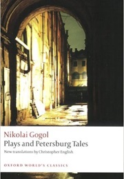 Plays and Petersburg Tales (Nikolai Gogol)