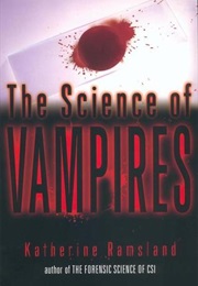 The Science of Vampires (Katherine Ramsland)