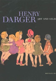 In the Realms of the Unreal (Henry Darger)