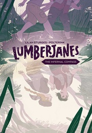 Lumberjanes: The Infernal Compass (Lilah Sturges)