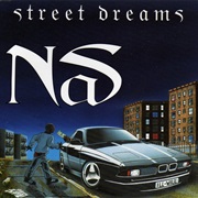 Street Dreams - Nas