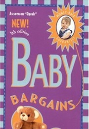 Baby Bargains: Secrets to Saving (Denise Fields)