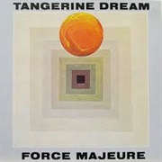 Tangerine Dream- Force Majeure