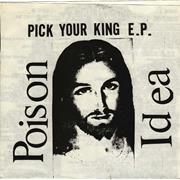 Poison Idea : Pick Your King