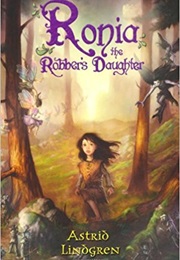 Ronia, the Robber's Daughter (Astrid Lindgren)