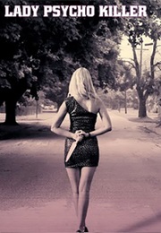 Lady Psycho Killer (2015)