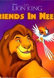 The Lion King:  Friends in Need (Walt Disney Books)
