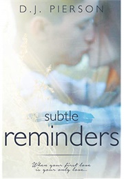 Subtle Reminders (D.J Pierson)