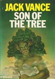 Son of the Tree (Jack Vance)