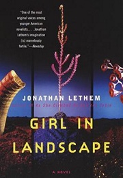 Girl in Landscape (Jonathan Lethem)