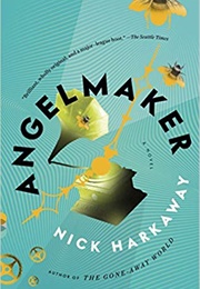 Angelmaker (Nick Harkaway)