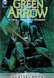 Green Arrow Vol. 1: Hunter's Moon (Mike Grell)