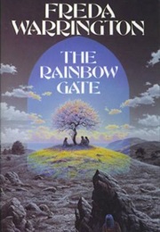 The Rainbow Gate (Freda Warrington)