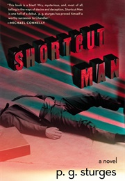 Shortcut Man (P.G. Sturges)