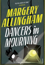 Dancers in Mourning (Margery Allingham)