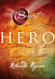 Hero (The Secret, #4) (Rhonda Bryne)