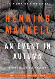 An Event in Autumn (Henning Mankell)