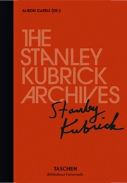 The Stanley Kubrick Archives (Taschen)