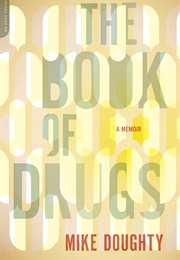 The Book of Drugs (Mike Doughty)