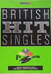 Guinness World Records: British Hit Singles (Jo, Tim, and Jonathan Rice)